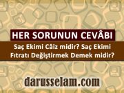 Sa&ccedil; Ekimi C&acirc;iz midir?