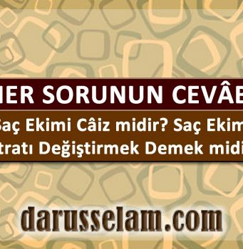 Sa&ccedil; Ekimi C&acirc;iz midir?