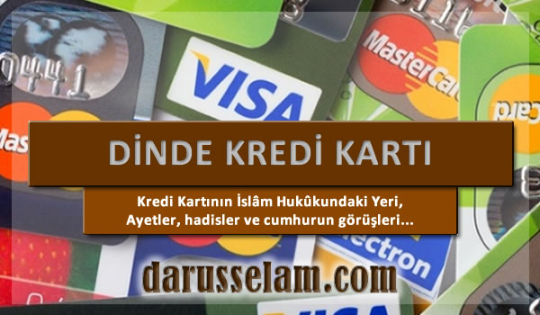 Kredi Kartının İslam Hukukundaki Yeri