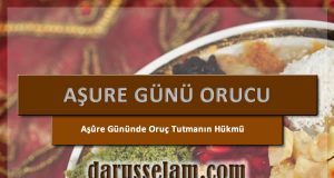 Aşure G&uuml;n&uuml; Orucunun H&uuml;km&uuml;
