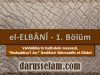 Nasiruddin el-Elbani 1. Bölüm