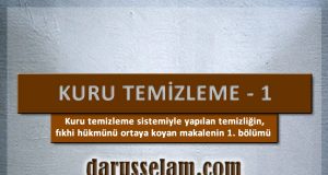 İslamda Kuru Temizleme Sistemi H&uuml;km&uuml; 1. B&ouml;l&uuml;m