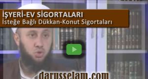 Video Fetva Ev İşyeri Sigortasi Yaptirmak Caiz mi