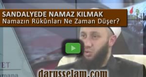 Video Fetva Sandalyede Oturarak Namaz Kılmak