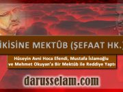 Mustafa İslamoğlu ve Mehmet Okuyan'a reddiye