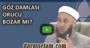 G&ouml;z Damlası Orucu Bozar mı?