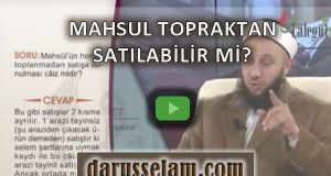 Toprağından Mahsul Satmak Caiz mi