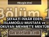 Şefaati İnkar Eden Mustafa İslamoğlu ve Mehmet Okuyana Reddiye