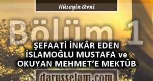 Şefaati İnkar Eden Mustafa İslamoğlu ve Mehmet Okuyana Reddiye