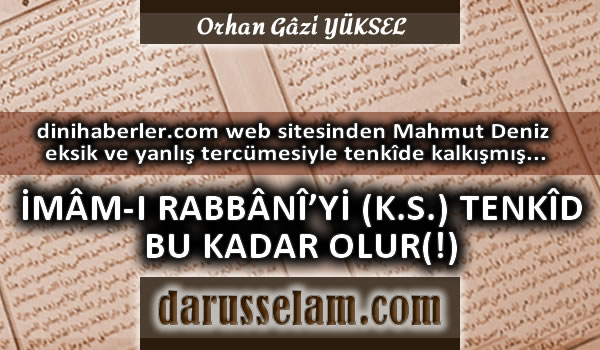 İmam-ı Rabbani'yi Mesnedsiz Eleştiren Mahmut Deniz